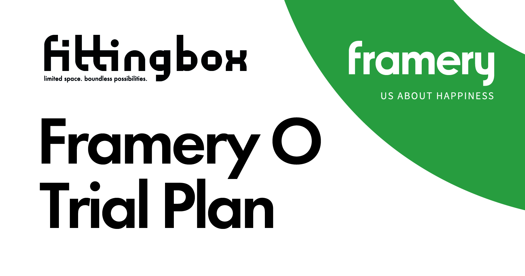 Framery O Trial Plan スタート