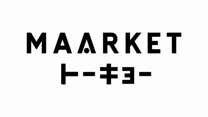 【ストアオープン】MAARKETトーキョー